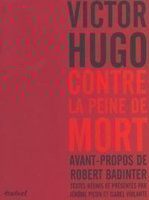 Victor hugo contre la peine de mort