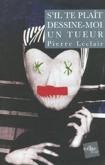 S'il te plait dessine moi un tueur