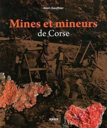 Mines et mineurs de Corse