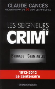 LES SEIGNEURS DE LA CRIM'