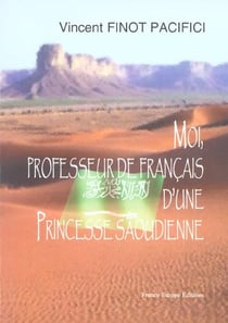 Moi, professeur de francais d'une princesse saoudienne