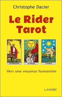 Le rider tarot - vers une voyance humaniste