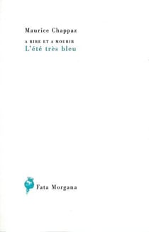 L'été très bleu - à rire et à mourir