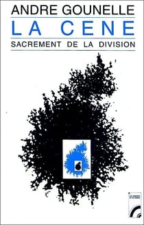 La cene - sacrement de la division