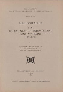 Bibliographie d'une documentation indonésienne contemporaine, 1950-1970