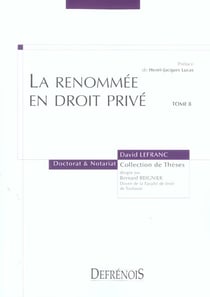 La renommee en droit prive - vol08