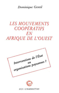 Les mouvements coopératifs en Afrique de l'Ouest: ...