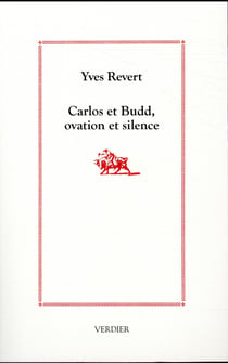 Carlos et budd, ovation et silence