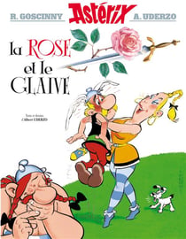 Astérix Tome 29 : la rose et le glaive
