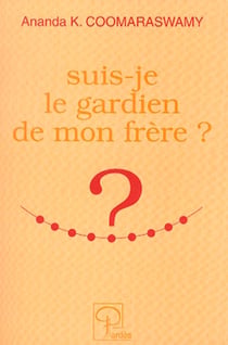 Suis-je le gardien de mon frère ?
