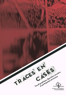 Traces en cases : Travail graphique, figuration narrative et participation du lecteur : Essai sur la bande dessinée