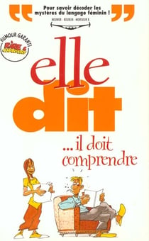 Elle dit... il doit comprendre