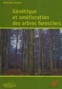 Genetique et amelioration des arbres forestiers