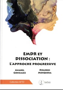 EDMR et dissociation : l'approche progressive
