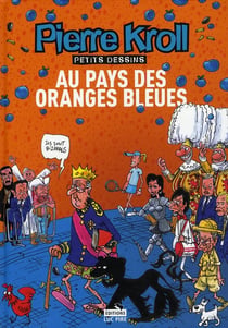 Au pays des oranges bleues- Année 2007