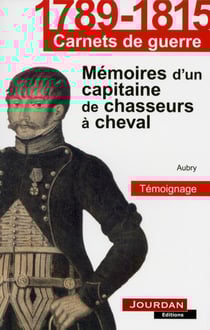 Memoires d'un capitaine de chasseurs a cheval