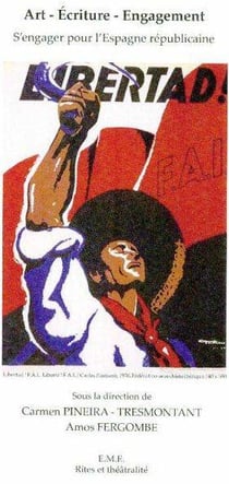 Art, écriture, engagement - s'engager pour l'Espagne républicaine