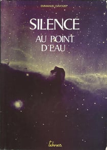 Silence au point d'eau - à la recherche de la vie dans l'univers