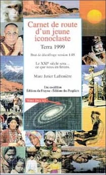 Carnet de route d'un jeune iconoclaste - terra 1999