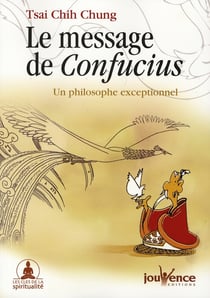 N°3 Le message de Confucius : un philosophe exceptionnel