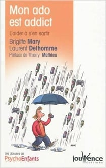 Mon ado est addict - l'aider à s'en sortir