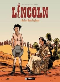 Lincoln Tome 5 : cul nu dans la plaine