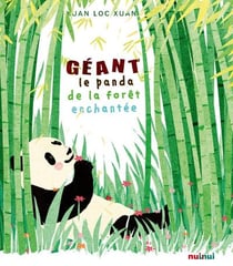 Géant - le panda de la forêt enchantée