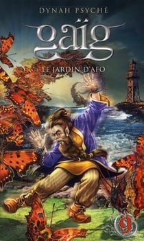 Gaïg Tome 9 : le jardin d'Afo