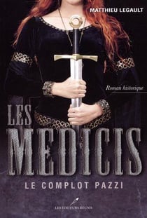 Les Médicis Tome 1 : le complot Pazzi