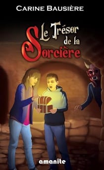 Le trésor de la sorcière.