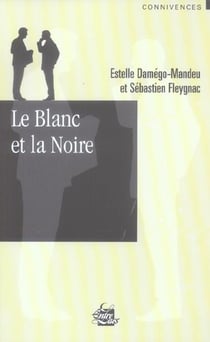 Le blanc et la noire