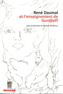 René Daumal et l'enseignement de Gurjieff