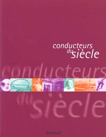 Conducteurs du siècle