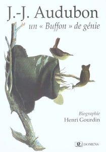 Jj audubon : un buffon de genie