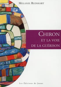 Chiron et la voie de la guérison