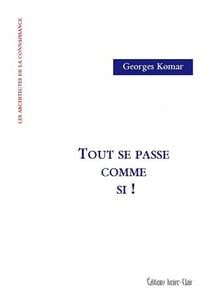 Tout se passe comme si !
