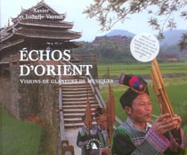 Echos d'orient. visions de glaneurs de musiques (+2cd)