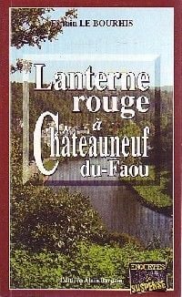 Lanterne rouge à Châteauneuf-du-Faou