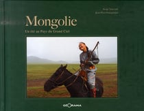 Mongolie - un été au pays du grand ciel