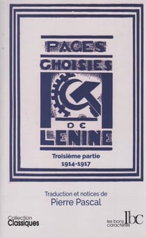 Pages choisies Tome 3 - pendant la guerre - 1914-octobre 1917