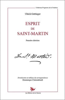 Esprit de saint-martin - pensées choisies