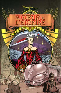 Au coeur de l'empire t.1 - l'héritage de Luther Arkwright