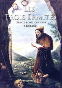 Les trois ermites - légende languedocienne