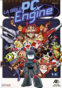 La bible PC engine Tome 1