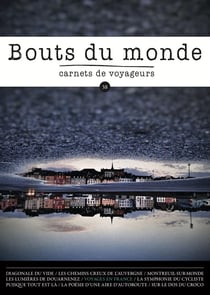 Revue Bouts du monde n.38 : carnets de voyageurs