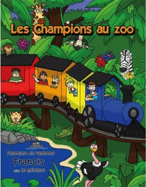 Les champions au zoo