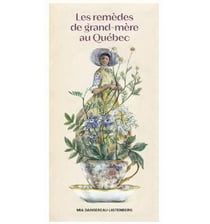 Les remedes de grand-mere au quebec