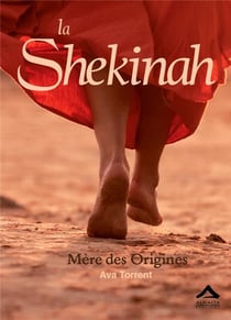La shekinah - mère des origines