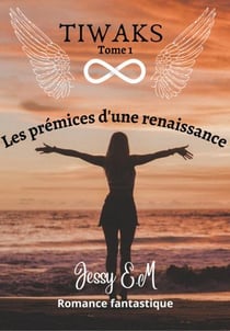 Tiwaks - t01 - les premices d'une renaissance - tiwaks tome 1
