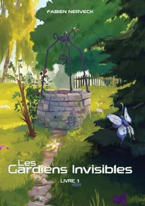 Les gardiens invisibles Tome 1